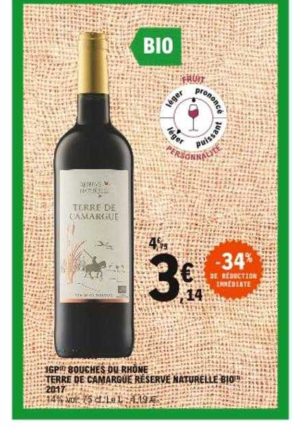 Igp Bouches Du Rhône Terre De Camargue Réserve Naturelle Bio 2017