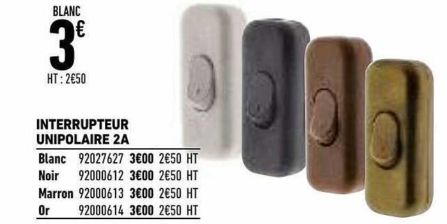 interrupteur unipolaire 2a
