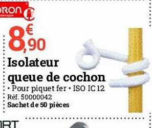 isolateur queue de cochon