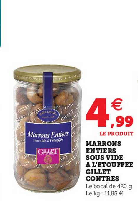 marrons entiers sous vide à l'étouffée gillet contres