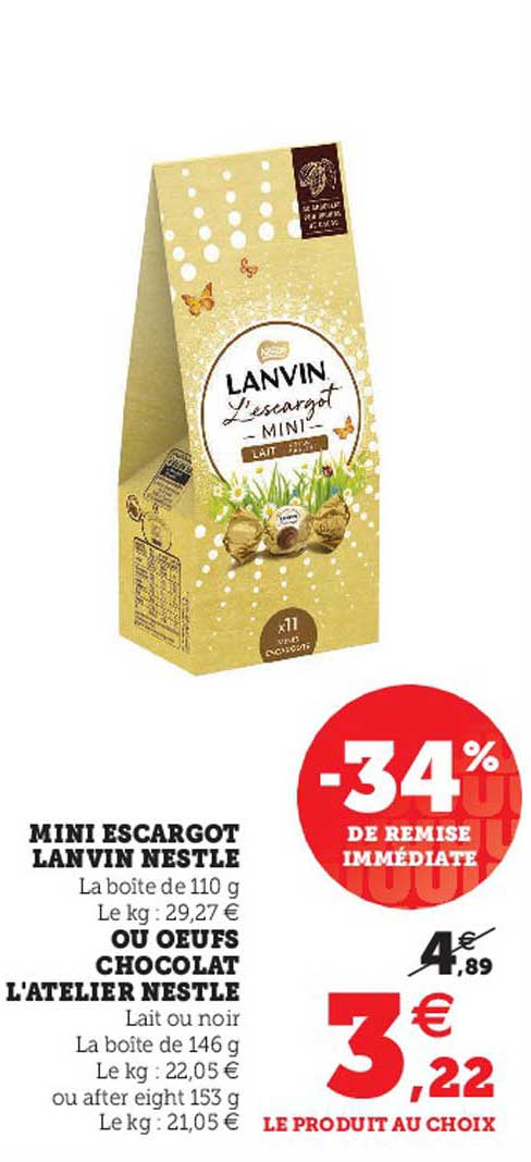 mini escargot lanvin nestlé ou oeufs chocolat l'atelier nestlé
