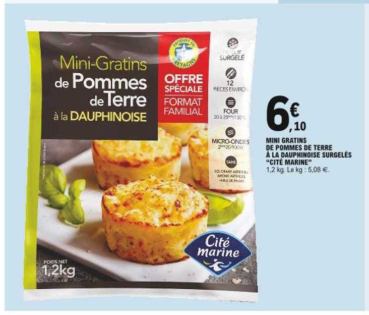 mini gratins de pommes de terre à la dauphinoise surgelés "cité marine"