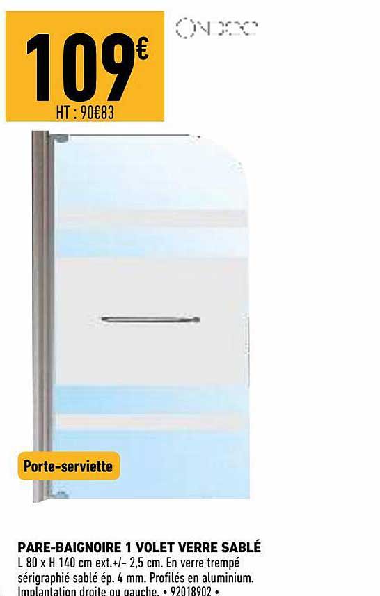 pare-baignoire 1 volet verre sablé