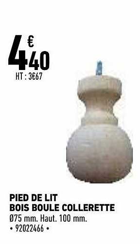 pied de lit bois boule collerette