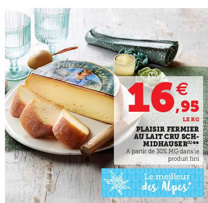 Plaisir Fermier Au Lait Cru Schmidhauser