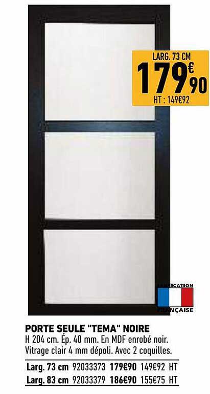 porte seule "tema" noire