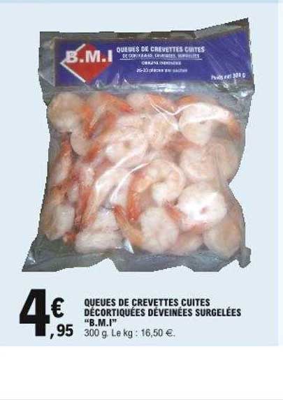 queues de crevettes cuites décortiquées déveinées surgelées "b.m.i."