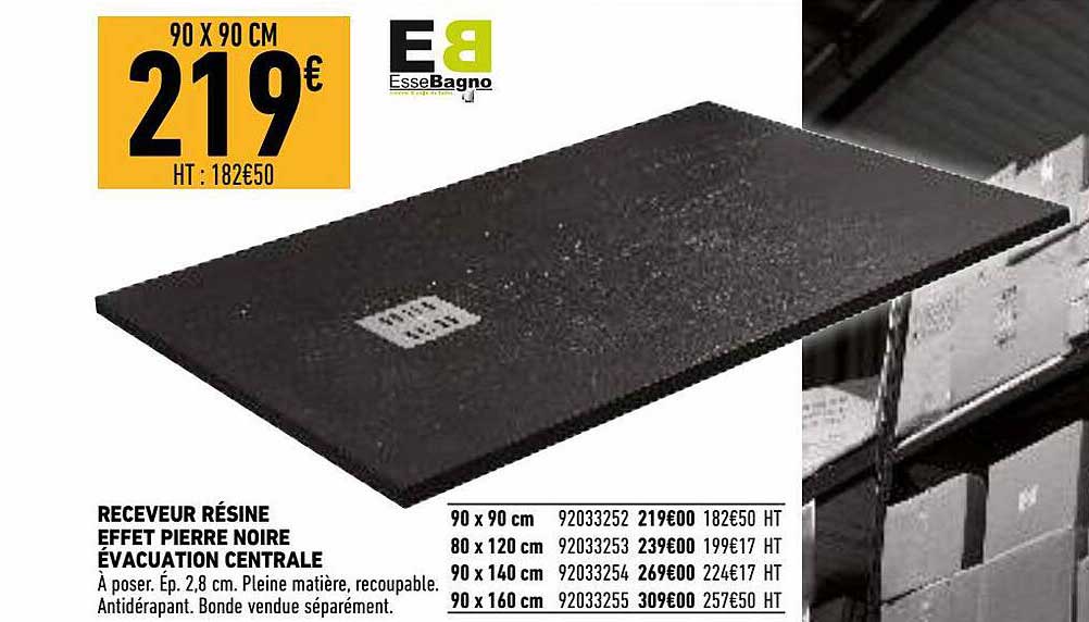 receveur résine effet pierre noire évacuation centrale