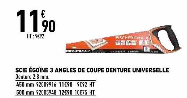 scie égoïne 3 angles de coupe denture universelle