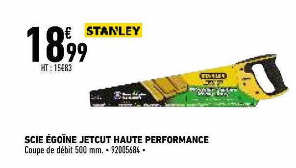 scie égoïne jetcut haute performance stanley