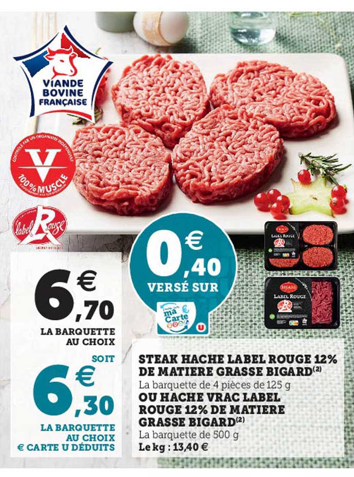 steak haché label rouge 15% de matière grasse bigard ou haché vrac label rouge 12% de matière grasse bigard