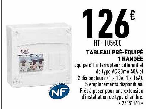 tableau pré-équipé 1 rangée