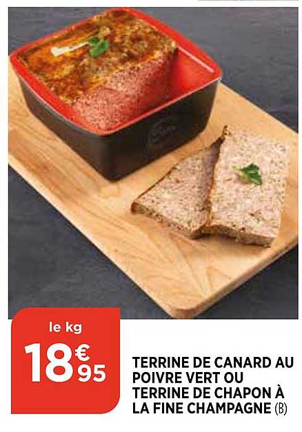 terrine de canard au poivre vert ou terrine de chapon à la fine champagne