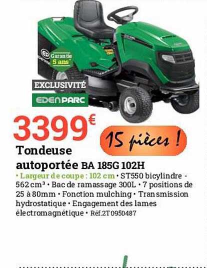 tondeuse autoportée ba 185g 102h edenparc