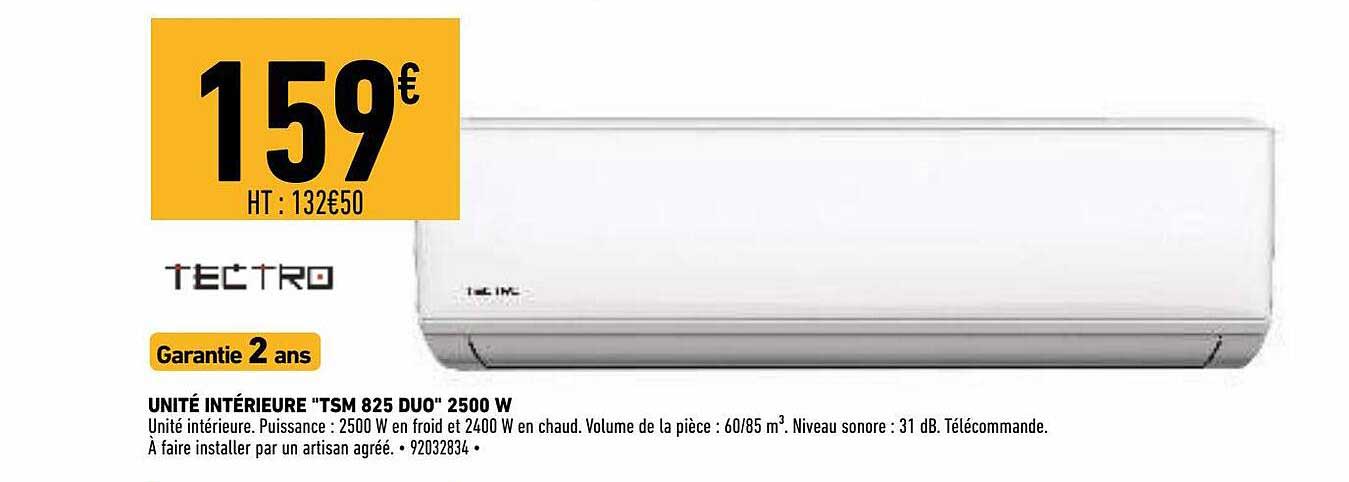 unité intérieure "tsm 825 duo" 2500 w tectro