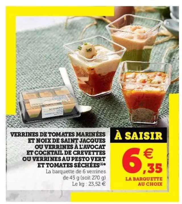 verrines de tomates marinées et noix de saint jacques ou verrines à l'avocat et cocktail de crevettes ou verrines au pesto vert et tomates séchées