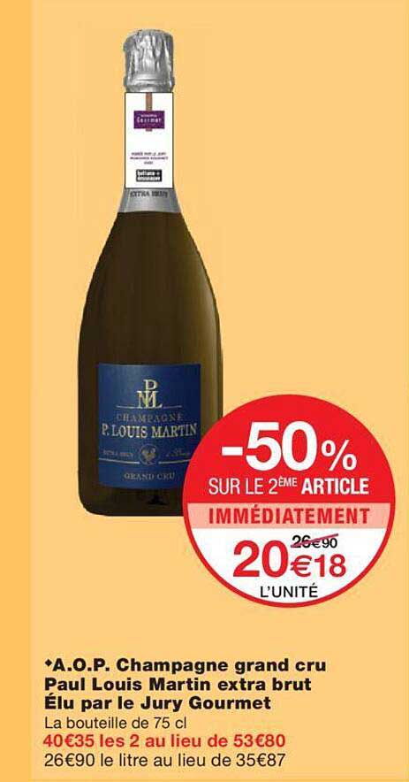 a.o.p. champagne grand cru paul louis martin extra brut élu par le jury gourmet