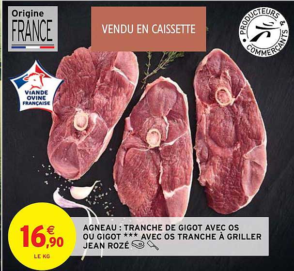 agneau : tranche de gigot avec os ou gigot***avec os tranche à griller jean rozé