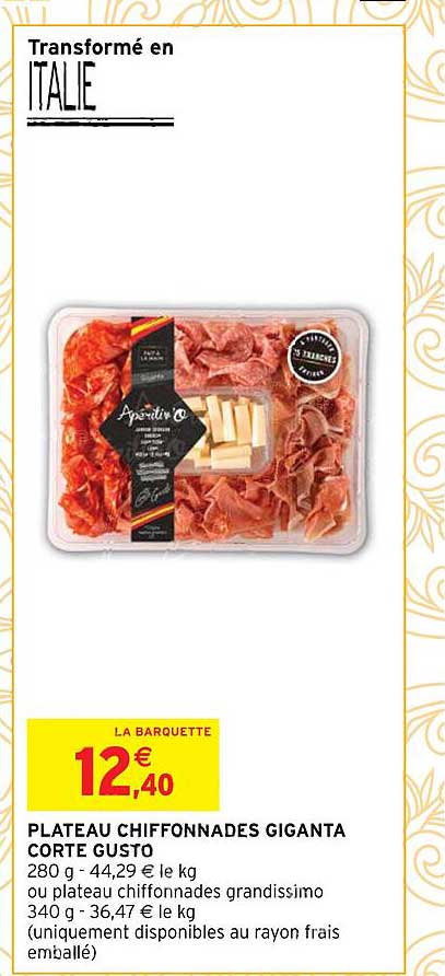 plateau chiffonnades giganta corte gusto