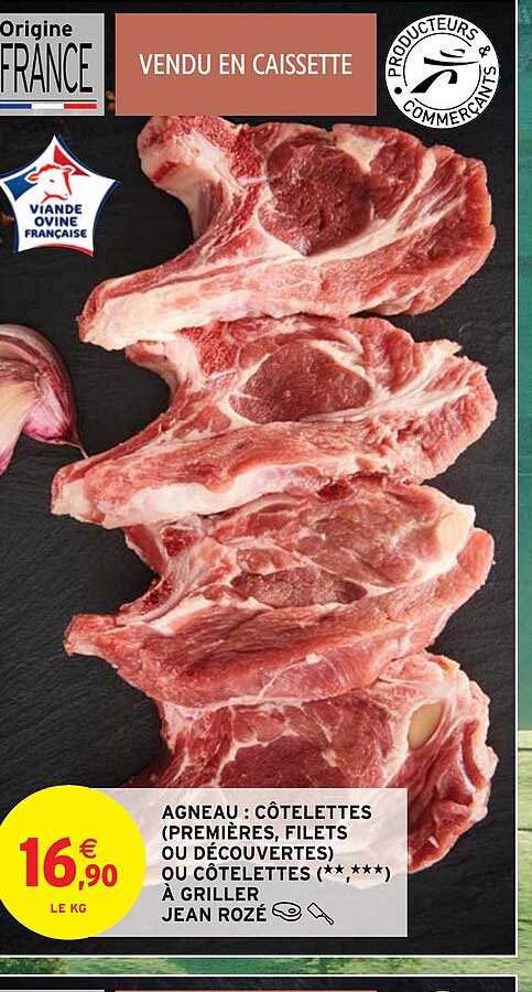 agneau : côtelettes (premières, filets ou découvertes) ou côtelettes(**, ***) à griller jean rozé