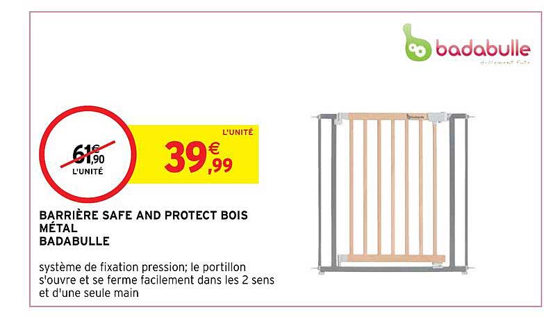 barrière safe and protect bois métal badabulle