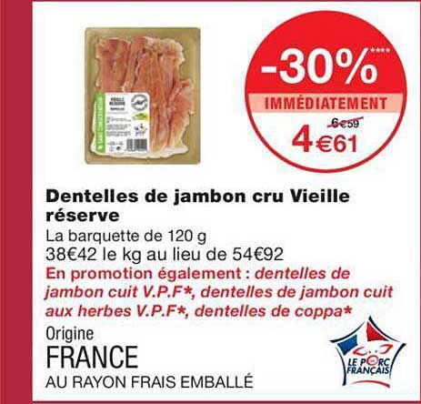 Dentelles De Jambon Cru Vieille Réserve