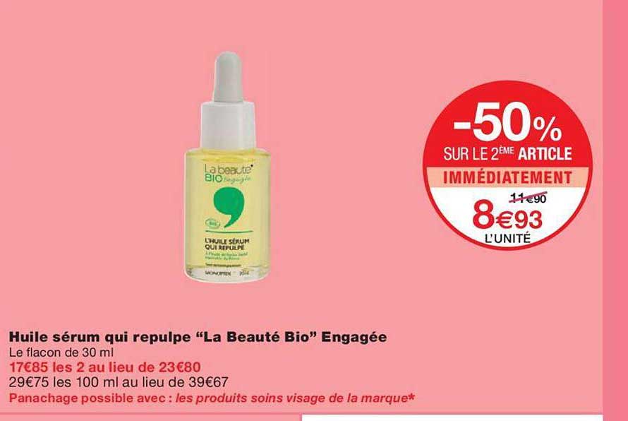 huile sérum qui repulpe "la beauté bio" engagée