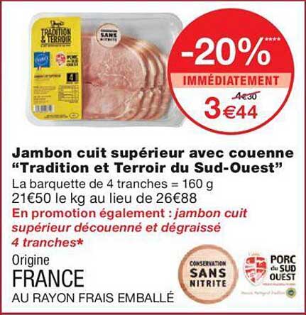 jambon cuit supérieur avec couenne "tradition et terroir du sud-ouest"