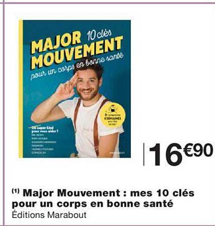 major mouvement : mes 10 clés pour un corps en bonne santé