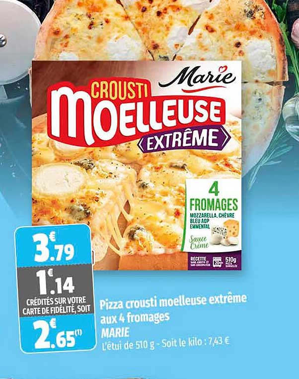 Pizza Crousti Moelleuse Extrême Aux 4 Fromages Marie