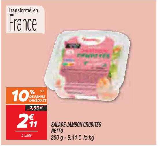 Salade Jambon Crudités Netto