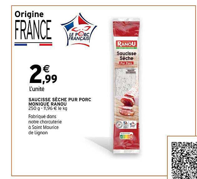 saucisse sèche pur porc monique ranou