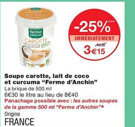 soupe carotte, lait de coco et curcuma "ferme d'anchin"