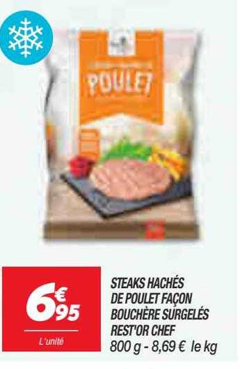 steaks hachés de poulet façon bouchère surgelés rest'or chef