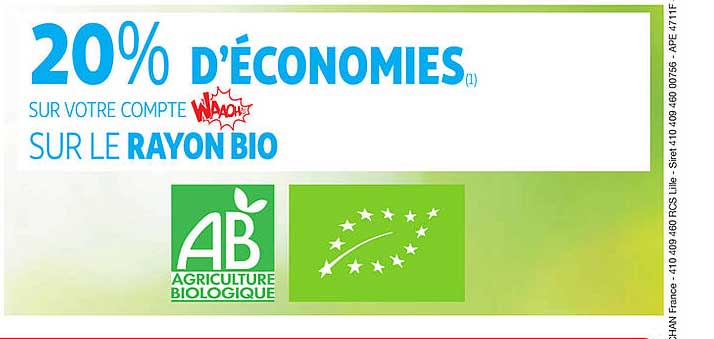 20% d'economies sur votre compte sur le rayon bio