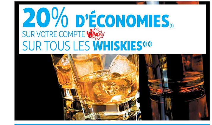 20% d'economies sur votre compte sur tous les whiskies