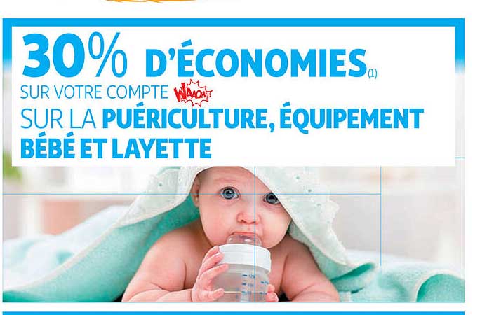 30% d'economies sur votre compte sur la puericulture, equipement bebe et layette