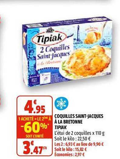 coquilles saint-jacques à la bretonne tipiak 1 acheté = le 2ème à -60%