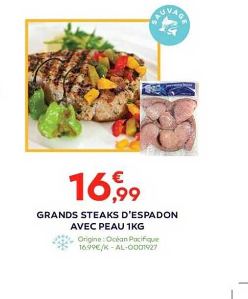 grands steaks d'espadon avec peau 1kg