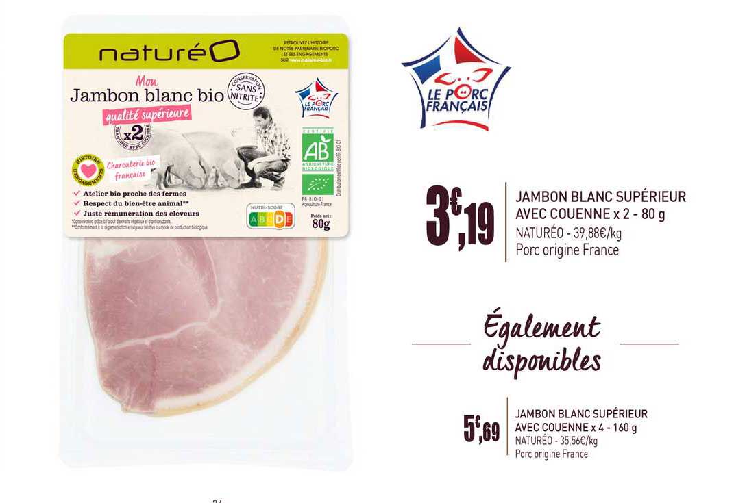 jambon blanc superieur avec couenne x 2 80g natureo