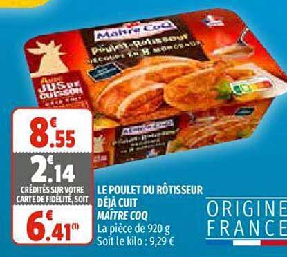 le poulet du rôtisseur déjà cuit maître coq