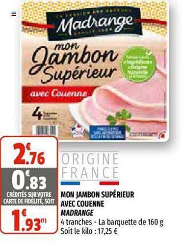 mon jambon supérieur avec couenne madrange