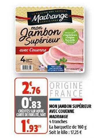 mon jambon supérieur avec couenne madrange