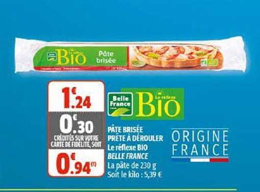 pâte brisée prête à dérouler le réflexe bio belle france