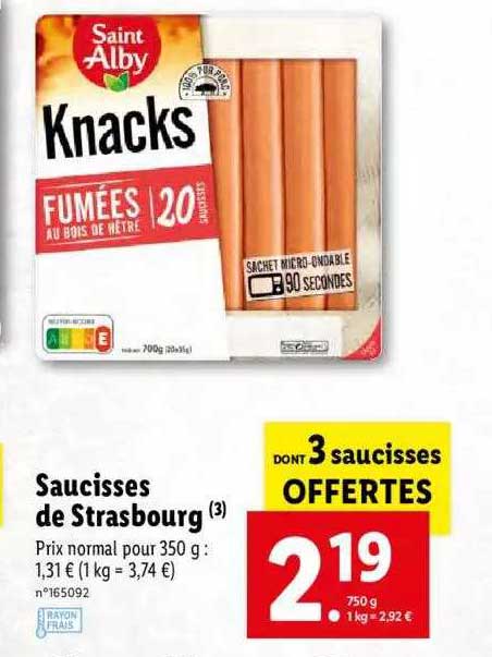saucisses de strasbourg dont 3 saucisses offertes