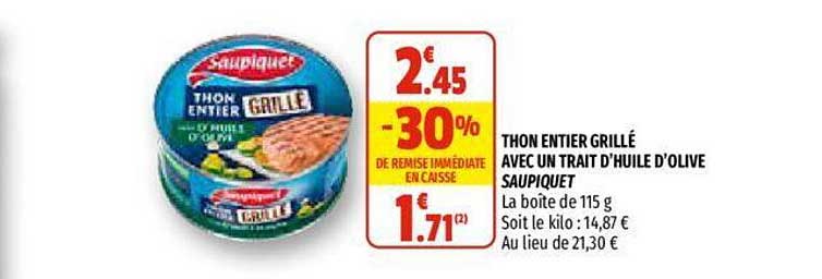 thon entier grillé avec un trait d'huile d'olive saupiquet