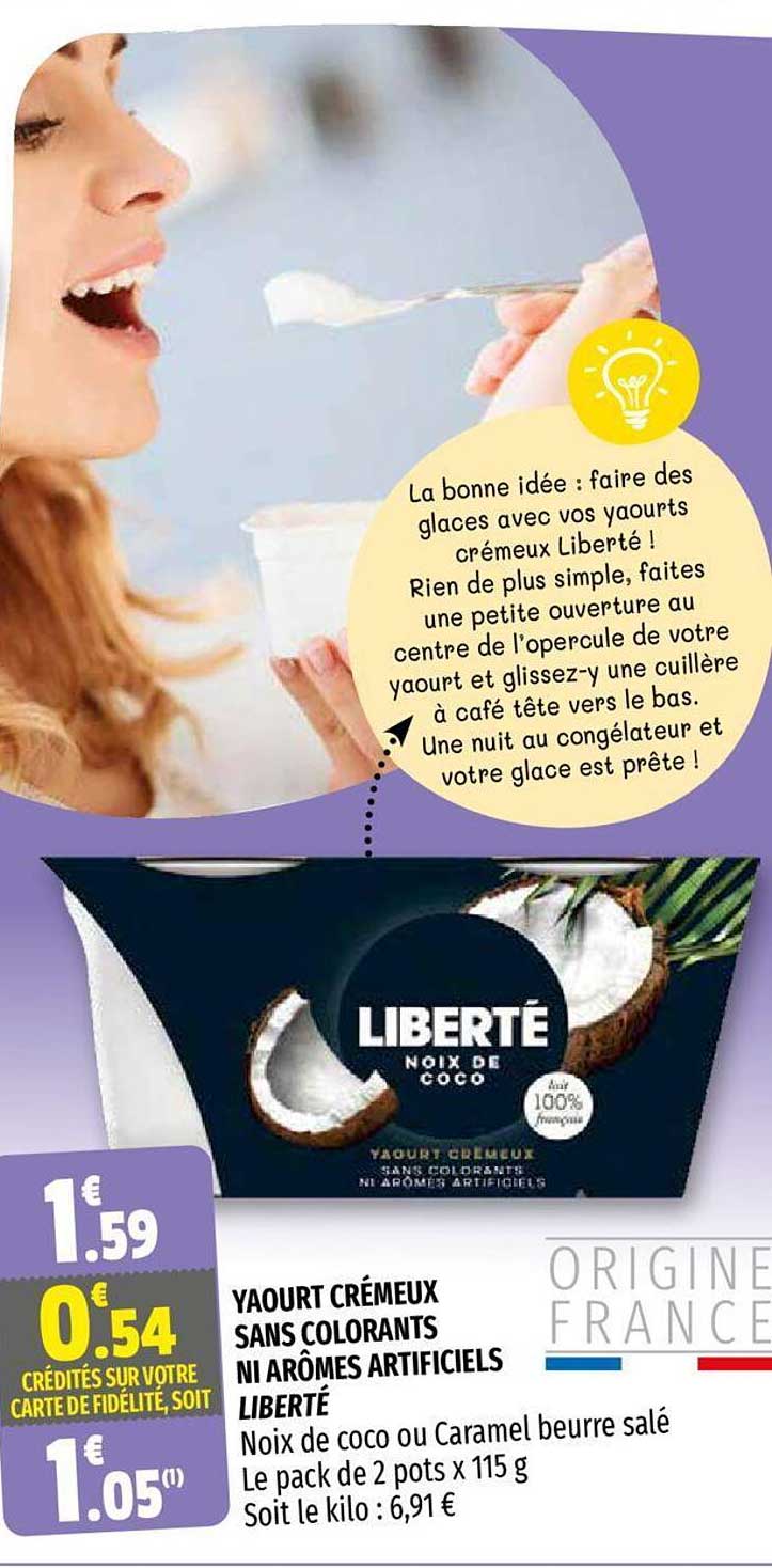 yaourt crémeux sans colorants ni arômes artificiels liberté