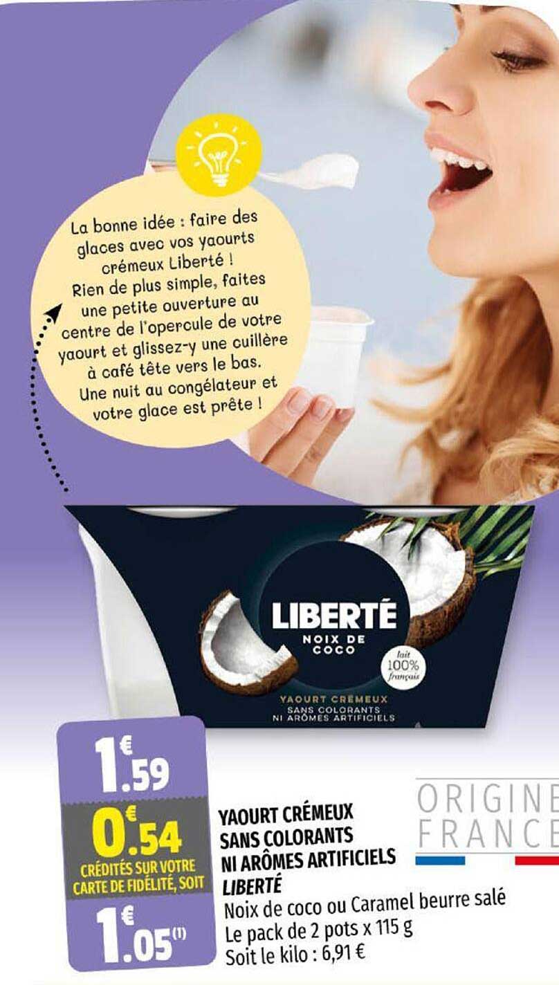 yaourt crémeux sans colorants ni arômes artificiels liberté