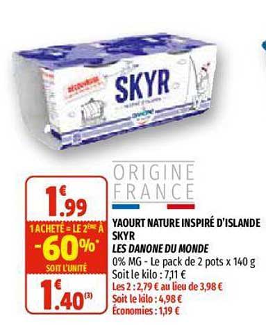 Yaourt Nature Inspiré D'islande Skyr Les Danone Du Monde 1 Acheté = Le 2ème à -60%
