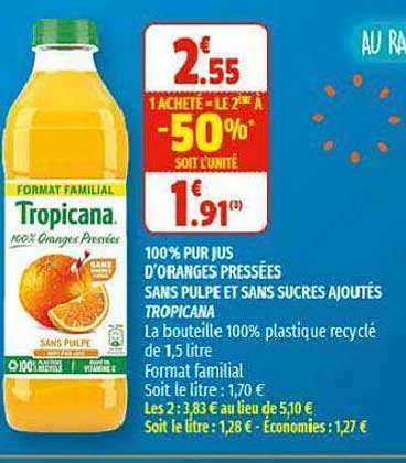 100% Pur Jus D'oranges Pressées Sans Pulpe Et Sans Sucres Ajoutés Tropicana
